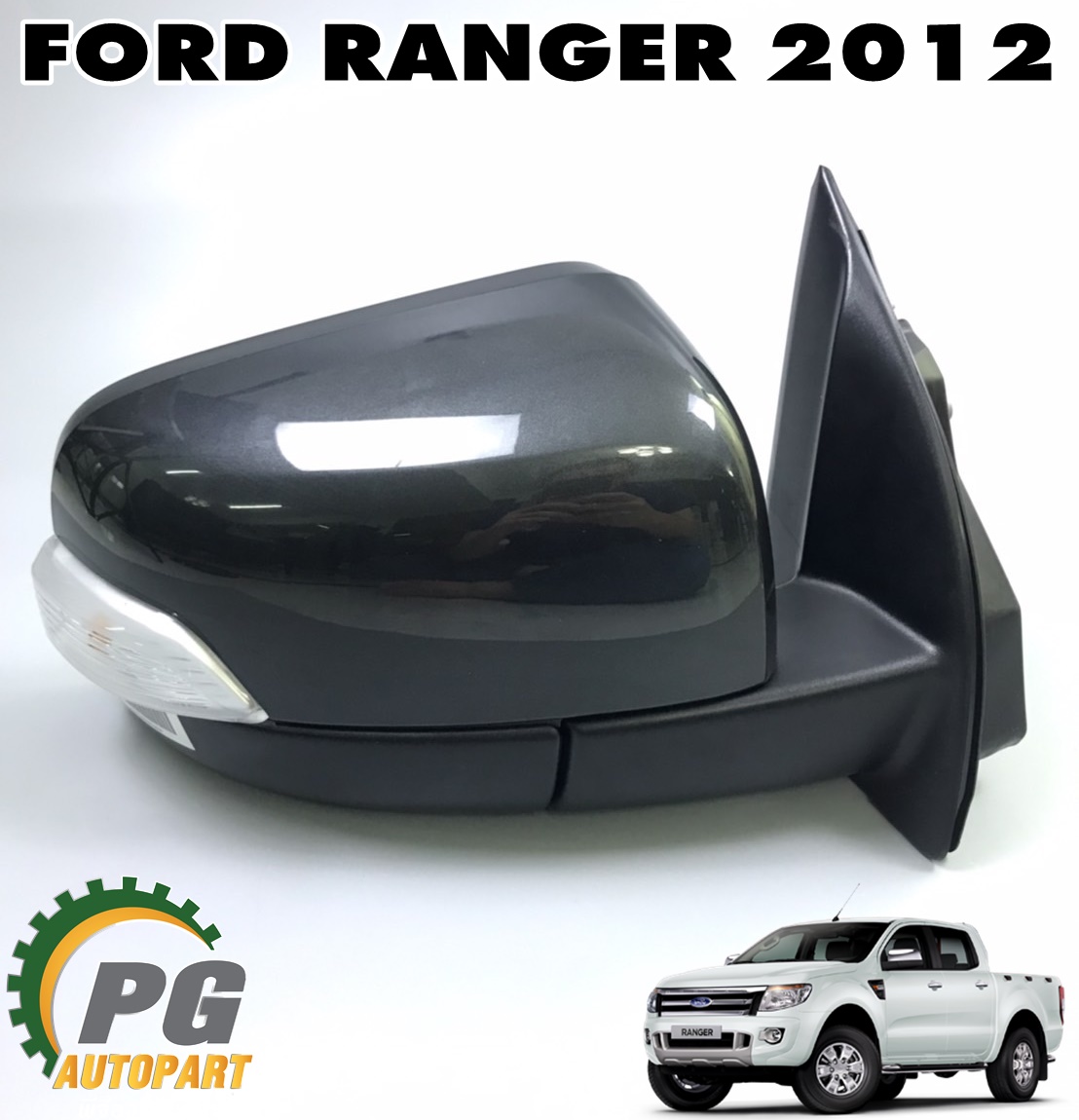 กระจกมองข้าง RH (มีไฟเลี้ยว) 9 สาย FORD RANGER T6 ปี 2012-2014 (1ชิ้น) แท้ / รูปจริง