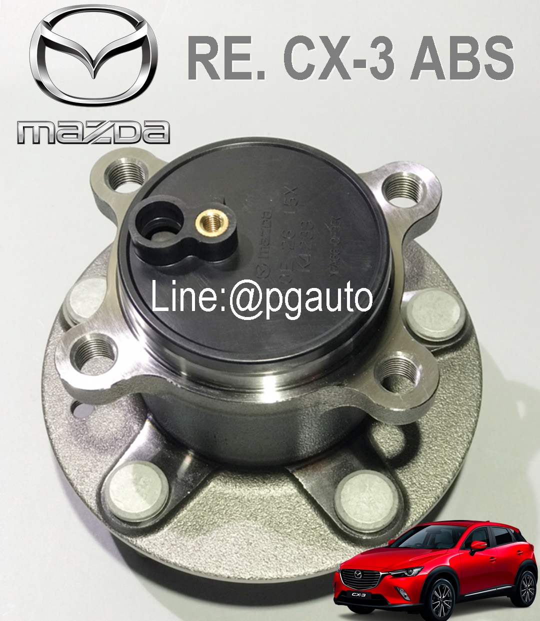 ดุมลูกปืนล้อหลัง มาสด้า ซีเอ็กซ์ 3 ปี 15-17 สกายแอคทีฟ MAZDA CX-3 '15-17 SKYACTIV (1ชิ้น) / แท้ศูนย์