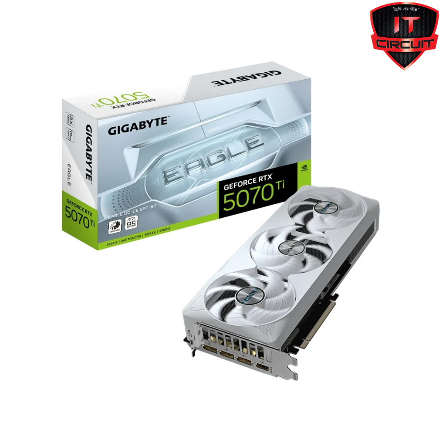 VGA(การ์ดจอ) GIGABYTE GEFORCE RTX 5070 TI EAGLE ICE OC - 16GB GDDR7 (REV. 1.0) SN041025T1000H
