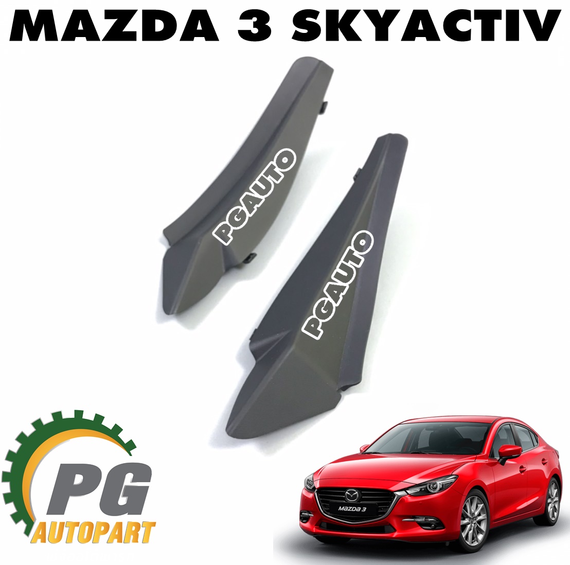 พลาสติกต่อแผงคอจิ้งหรีด LH-RH MAZDA 3 SKYACTIV ปี 2014-2018 (1 คู่) แท้ / รูปจริง