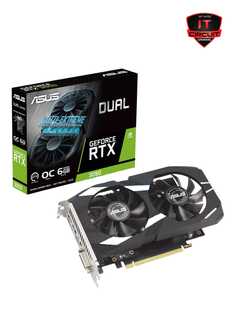 VGA (การ์ดจอ) ASUS GEFORCE RTX 3050 DUAL O6G - 6GB GDDR6 SN201025B220Y