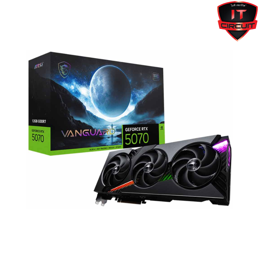 VGA (การ์ดจอ) MSI GEFORCE RTX 5070 VANGUARD SOC - 12GB GDDR7 SN041025T570H