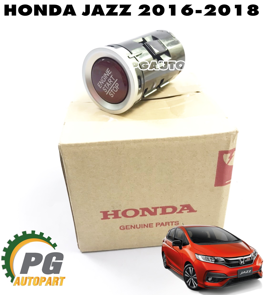 ปุ่มสตาร์ทรถ HONDA JAZZ GK ปี 2016-2018 (1 ชิ้น) แท้ศูนย์ / รูปจริง