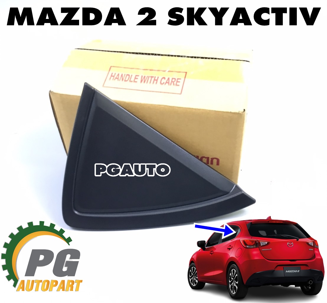 สามเหลี่ยมปิดกาบประตูหลัง RH MAZDA 2 SKYACTIV(4/5ประตู) ปี 2014-2018 (1 ชิ้น) แท้ / รูปจริง