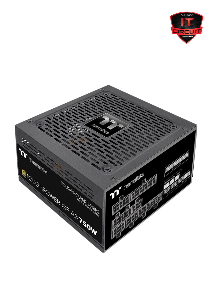 POWER SUPPLY (อุปกรณ์จ่ายไฟ) (80+ GOLD) 750W THERMALTAKE TOUGHPOWER GF A3 SN29925T100H