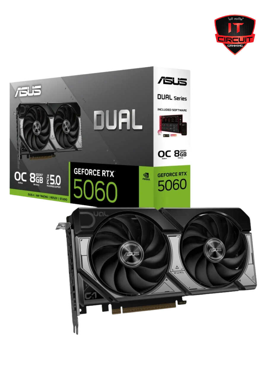 VGA (การ์ดจอ) ASUS GEFORCE RTX 5060 DUAL O8G - 8GB GDDR7 SN041025T260H