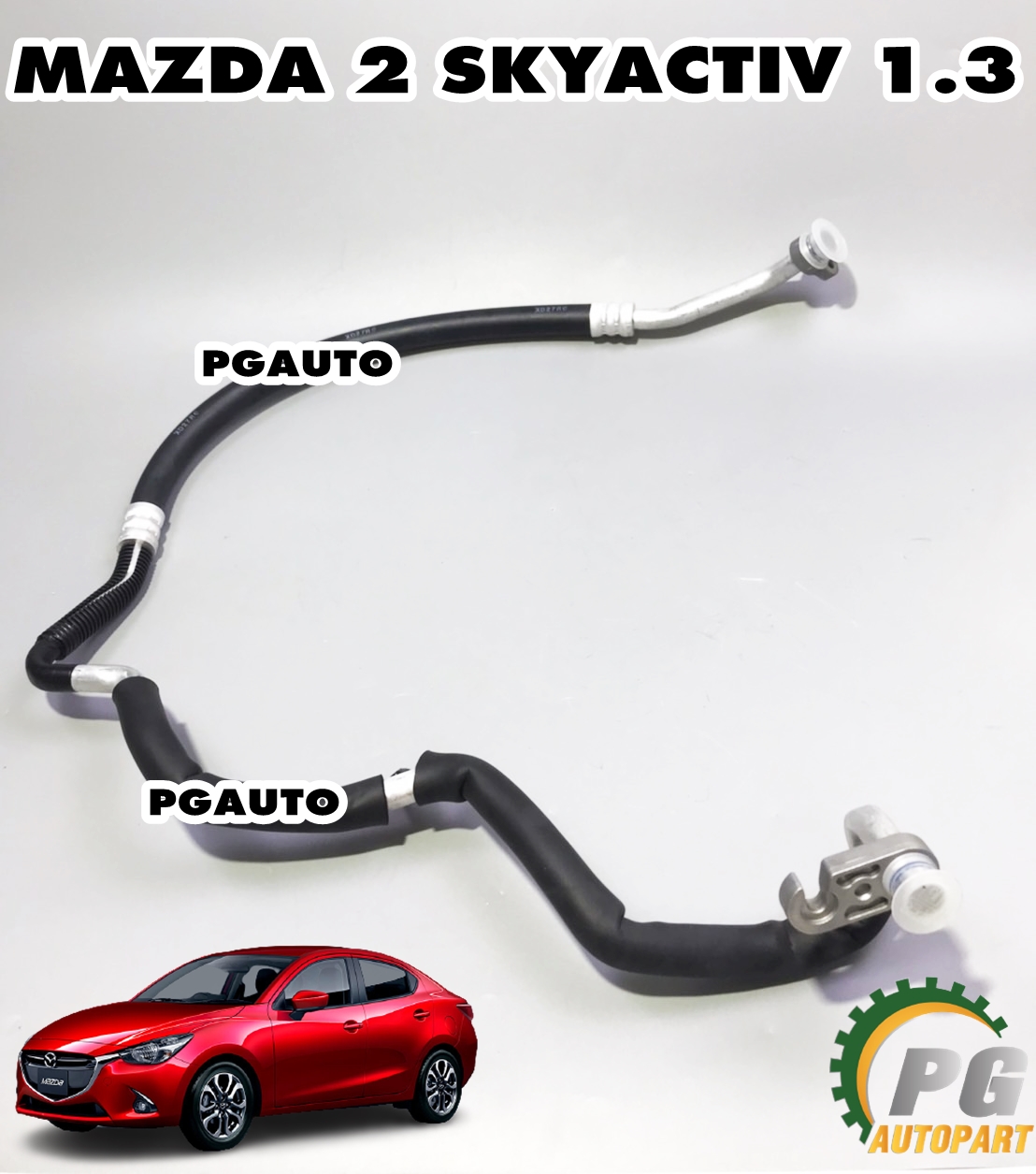 แป๊ปแอร์จากคอมเข้าตู้ MAZDA2 SKYACTIV ปี 2014-2018 1.3 เบนซิน (1เส้น) แท้ / รูปจริง