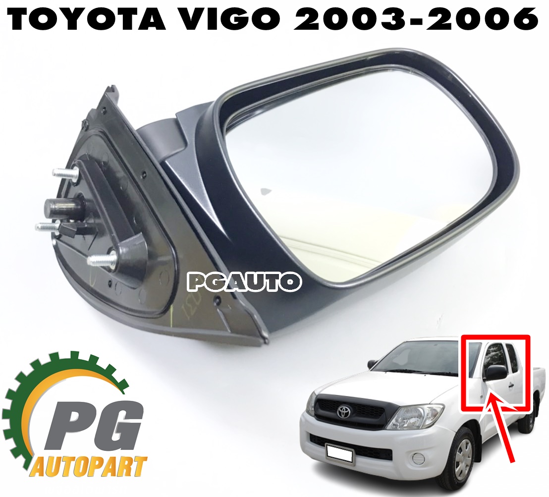 กระจกมองข้าง LH(ปรับนอก) TOYOTA VIGO 2WD ปี 2003-2006 (1 ชิ้น) แท้ / รูปจริง