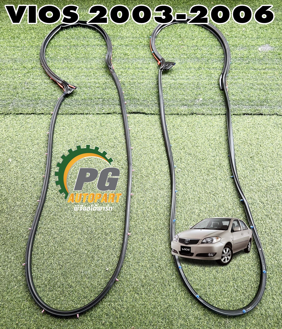ยางขอบประตูหน้า(ติดประตู) LH-RH TOYOTA VIOS NCP42 ปี 2003-2006 (1 คู่) แท้ / รูปจริง