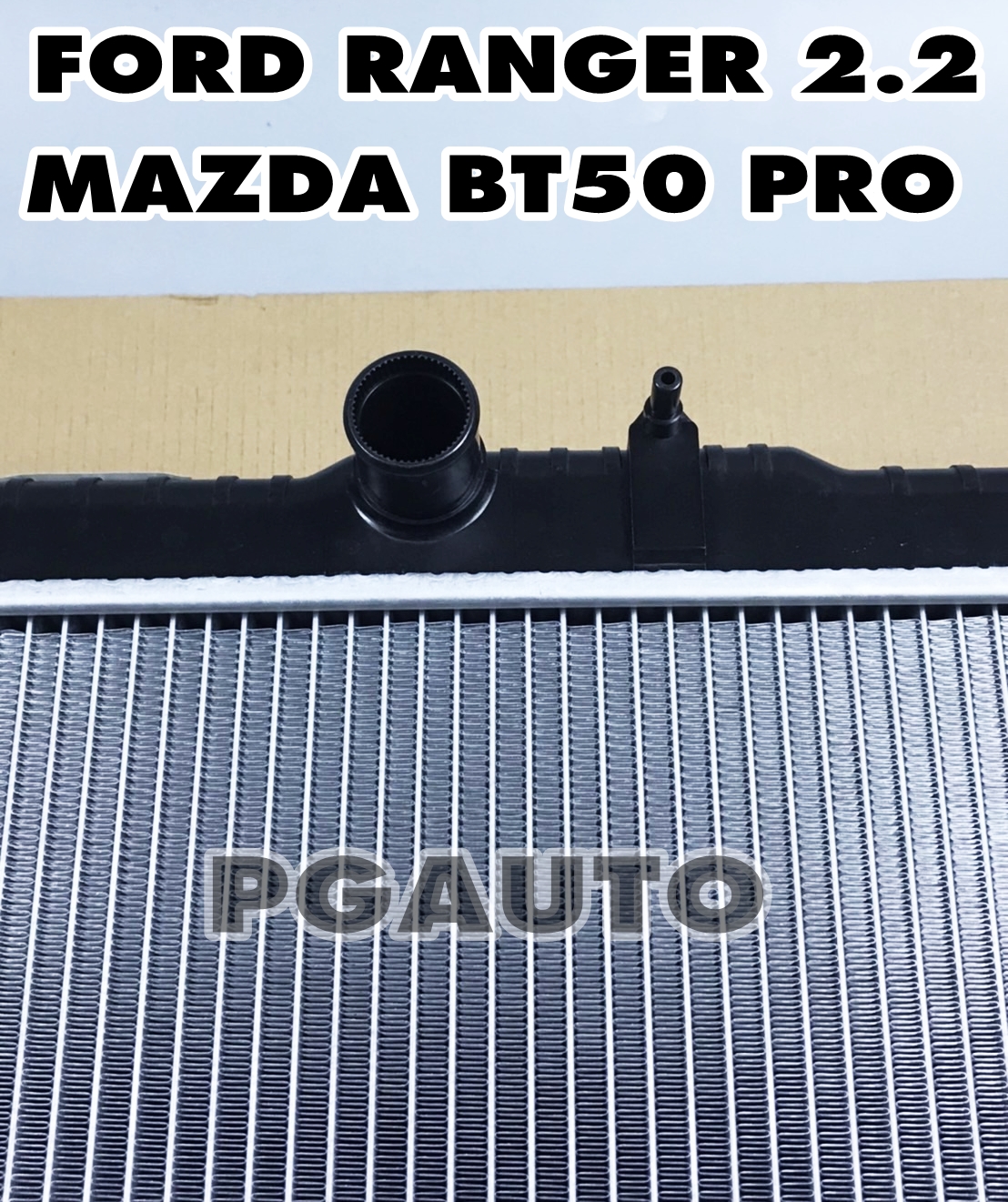 หม้อน้ำ MT FORD RANGER 2.2 ปี 2011-2014, MAZDA BT50 PRO 2.2 เกียร์ธรรมดา ( 1ชิ้น) / CHT (รูปจริง)