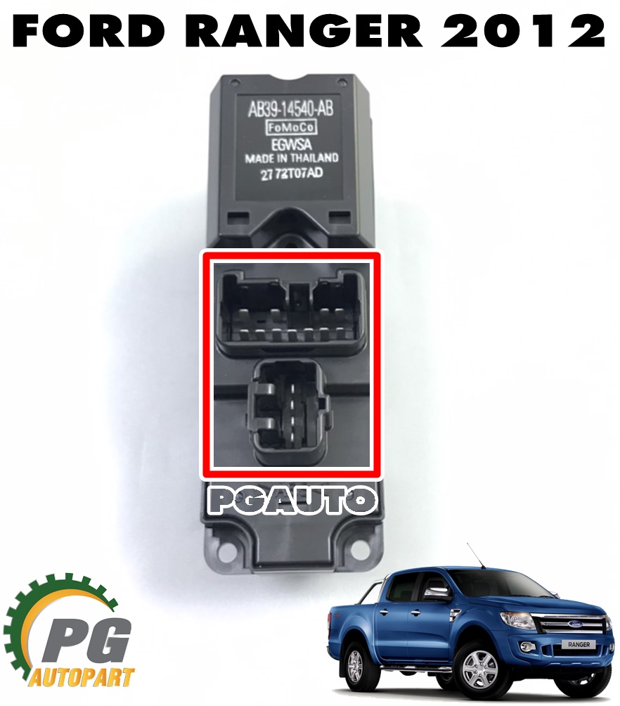 สวิทกระจกประตูหน้าขวา RH (4ประตู) FORD RANGER T6 ปี 2012-2014 (1 ชิ้น) แท้ / รูปจริง