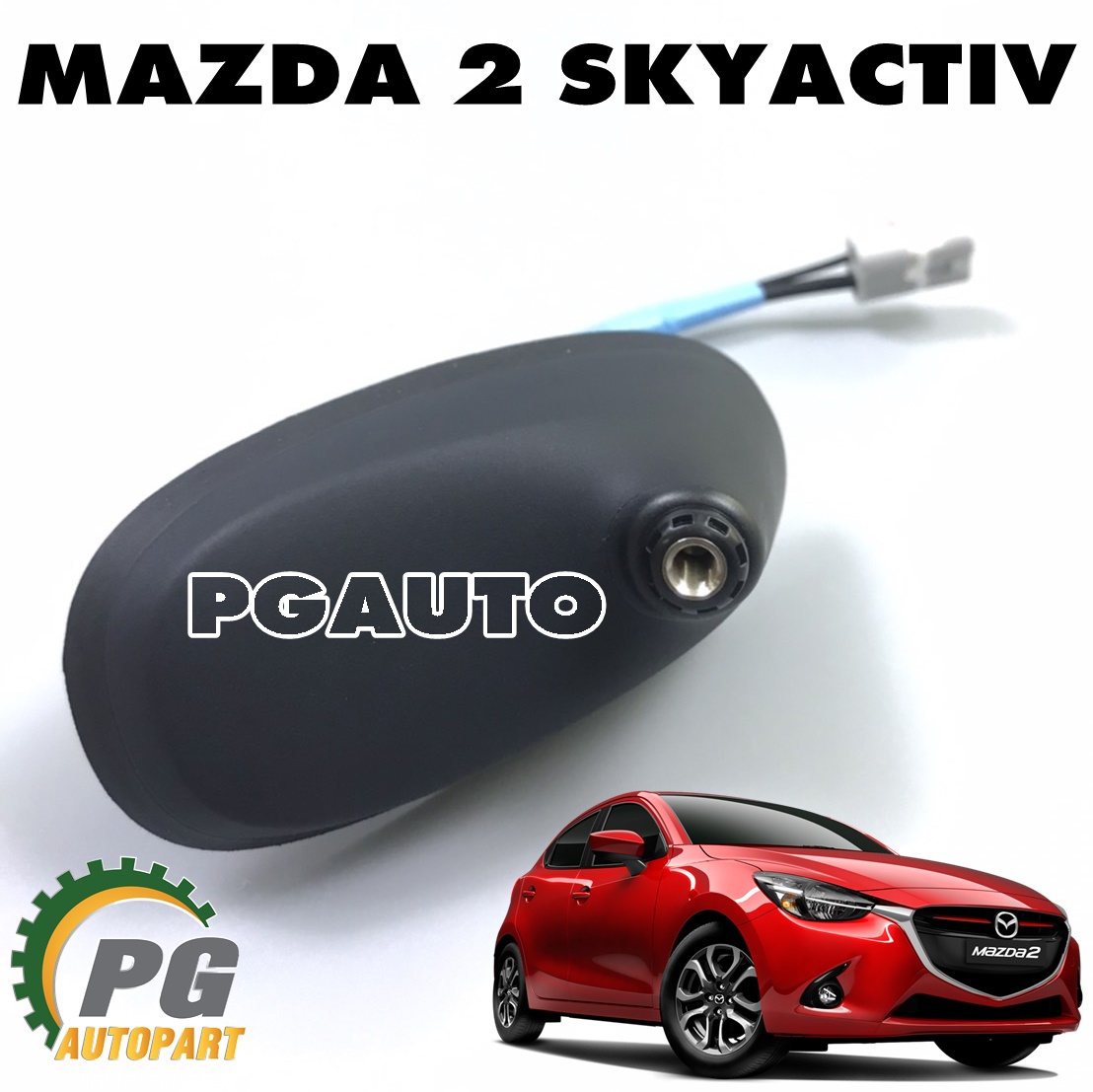 ฐานเสาอากาศวิทยุ MAZDA2 SKYACTIV ปี 2014-2018 (5ประตู) แท้ / รูปจริง