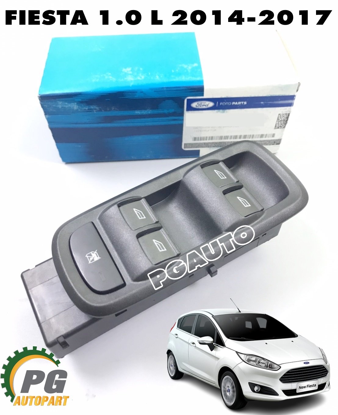 สวิทช์กระจกประตูหน้า RH FORD FIESTA ECOBOOST 1.0 L ปี 2014-2017 (1 ชิ้น) แท้ / รูปจริง