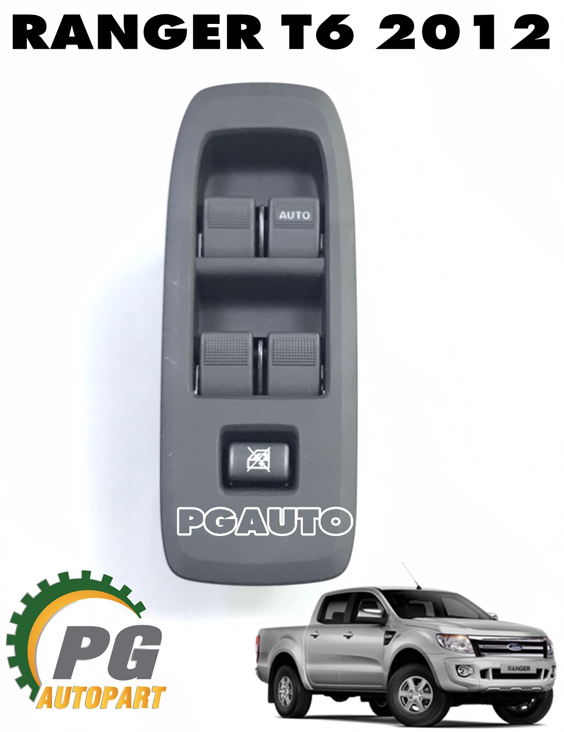 ชุดสวิทกระจกประตูหน้าขวา RH + ฝาครอบด้านบน FORD RANGER T6 ปี 2012 (4ประตู) (1 ชิ้น) / รูปจริง
