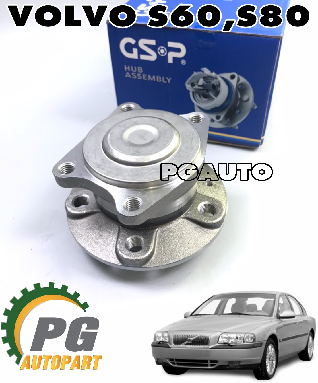 ดุมล้อหลัง+ลูกปืนล้อหลัง(มี ABS) VOLVO V70 ปี 2000-2007,S60 ปี 2001-2010,S80 ปี 1999-2006 (1 ชิ้น) GSP / รูปจริง