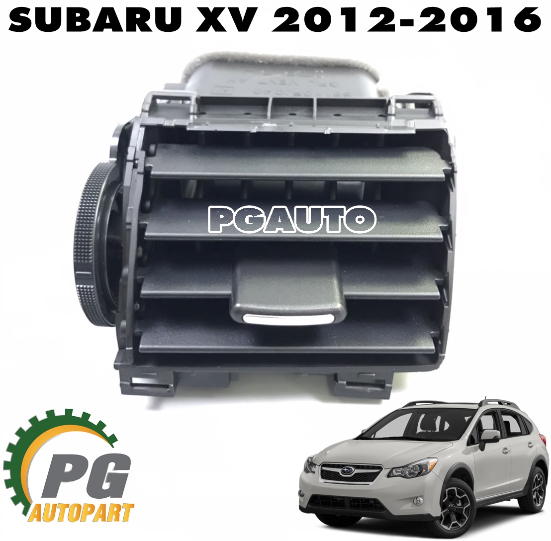 ช่องแอร์ตรงกลาง RH SUBARU XV ปี 2012-2016(1 ชิ้น) แท้ / รูปจริง