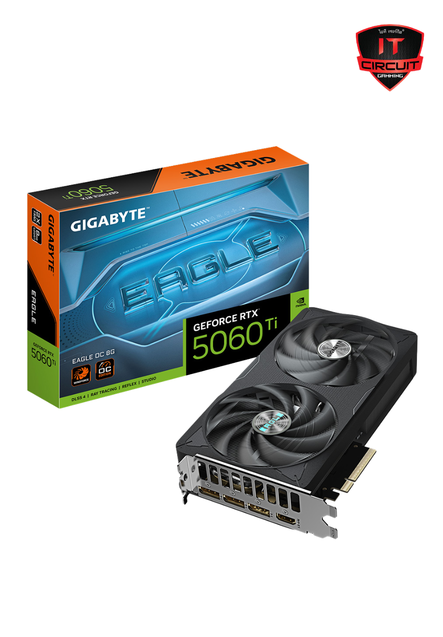 VGA (การ์ดจอ) GIGABYTE GEFORCE RTX 5060 TI EAGLE OC - 8GB GDDR7 SN201025B390Y