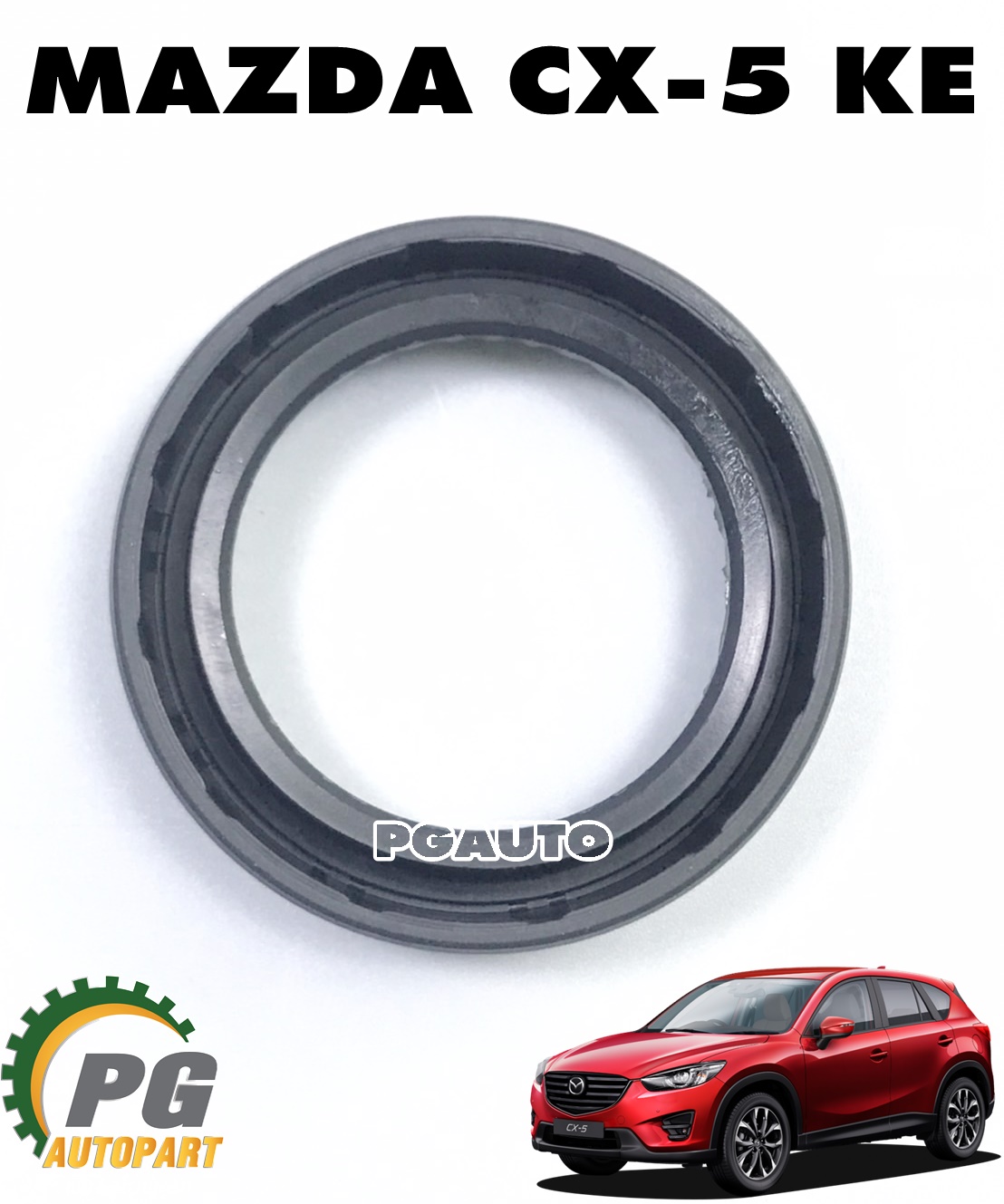 ซีลเฟืองท้ายลูกหน้า MAZDA CX-5 KE ปี 2012-2016 (1ชิ้น) แท้ / รูปจริง