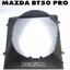 บังลมหม้อน้ำ MAZDA BT50 PRO ปี 2012-2015 2.2 และ 3.2 / แท้ห้าง (1ชิ้น) / รูปจริง