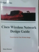 Cisco Wireless Network Desing Guide