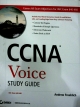 CCNA Voice STUDY GUIDE
