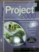 Microsoft Project 2000 เรียนรู้ง่าย เข้าใจเร็ว พร้อมปฏิบัติได้จริง