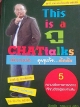 This is a กู CHATtalks ฉัตรทอร์ค :คุยธุรกิจ...ติดดิน