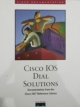 CISCO IOS DIAL SOLUTIONS