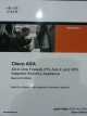 Cisco ASA All-in-One Firewall,IPS,Anti-x,and VPN Adaptive Security Appliance Second Edition