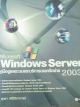 Microsoft Windows Server 2003 คู่มือดูแลระบบและบริการบนเครือข่าย