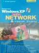 Advanced Windows XP ฉบับ NETWORK & Internet Sharing
