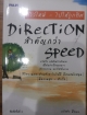 Direction สำคัญกว่า Speed