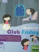 เรื่องเล่า Club Friday